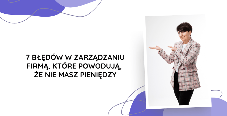 7 błędów w zarządzaniu